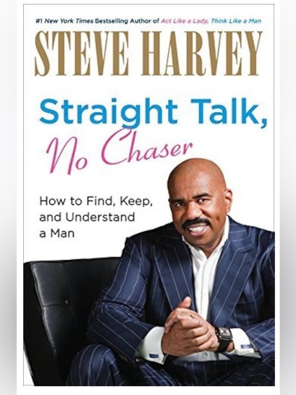 Steve Harvey "Straight Talk, No Chaser" — Hardcover Book.